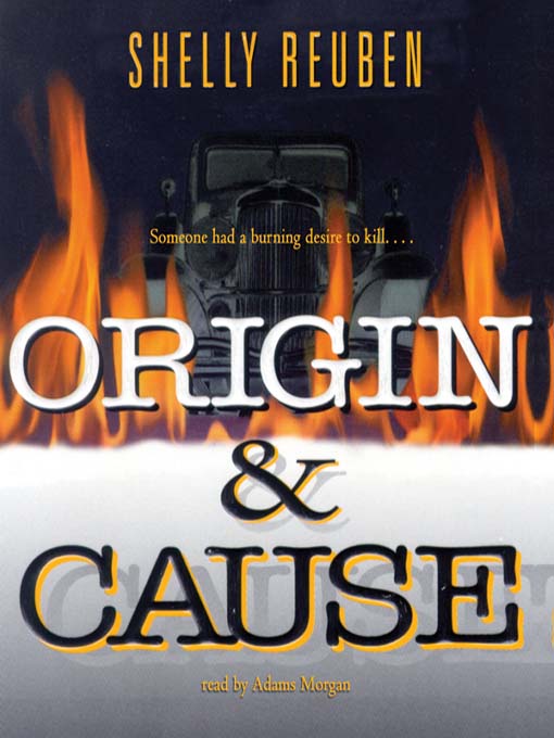 Title details for Origin & Cause by Shelly Reuben - Available